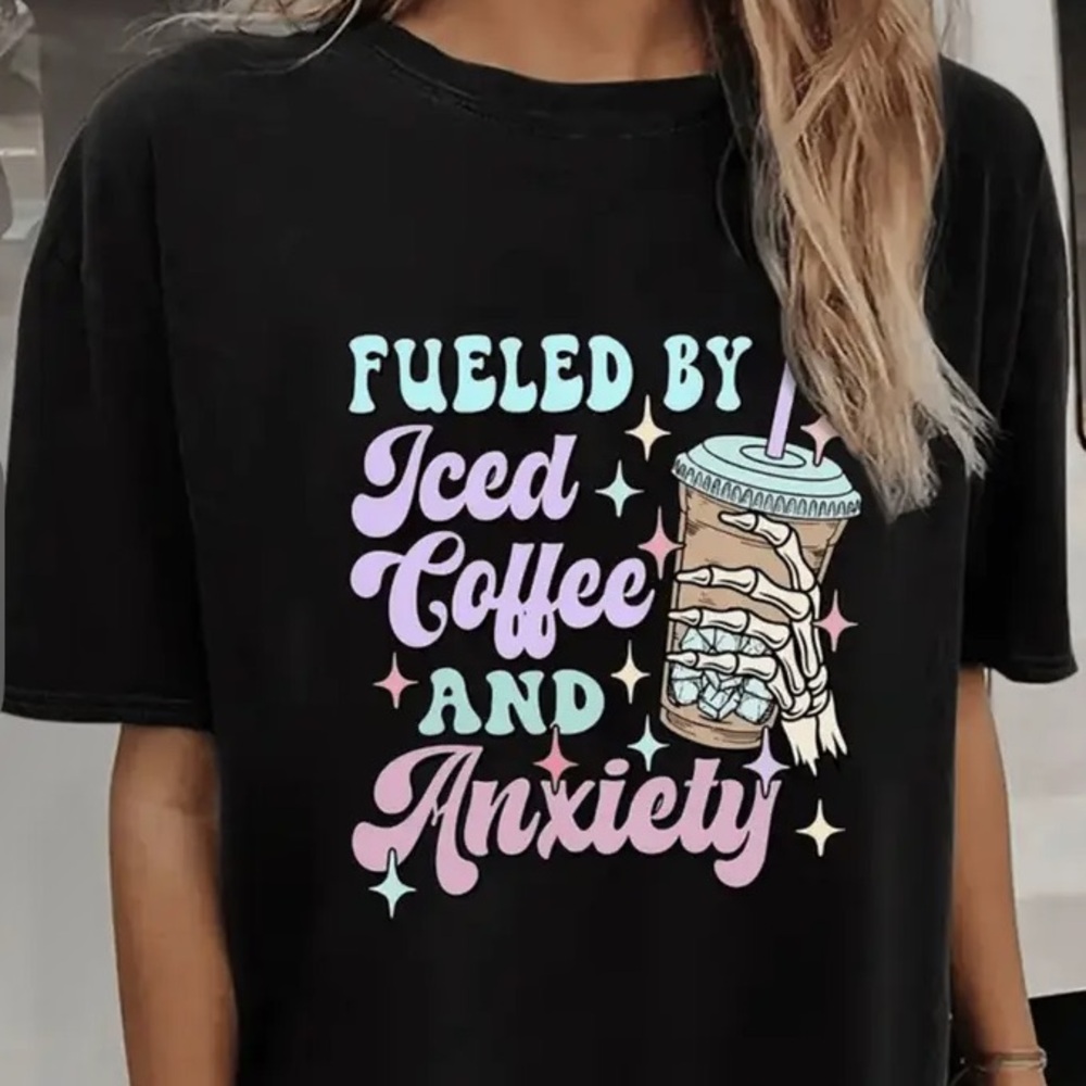 Fueled by iced coffee & anxiety women’s XL oversized black graphic t shirt